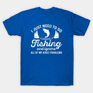 Fishing Adult Problems T-Shirt